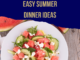 easy summer dinner ideas