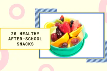 20 healthy after school snacks