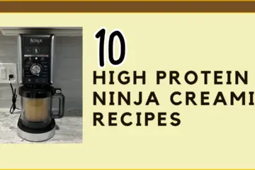 10 high protein ninja creami recipes