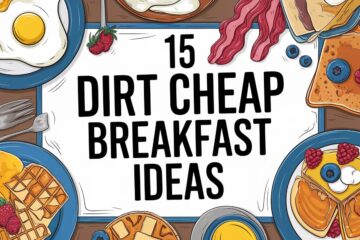 dirt cheap breakfast ideas