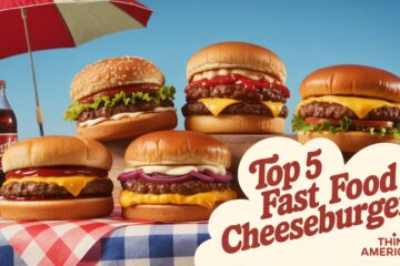top 5 fast food cheeseburgers